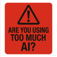 Is your AI use healthy?