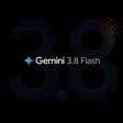 Gemini 3.8 Flash
