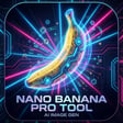 Nano Banana Pro Tool