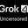 Grok 4 Uncensored