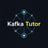 Kafka Tutor