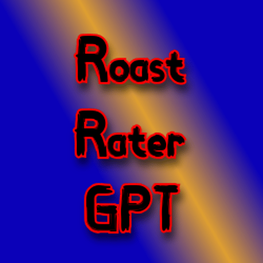 RoastRaterGPT